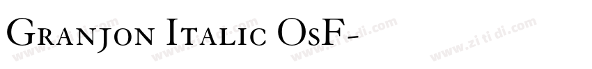 Granjon Italic OsF字体转换